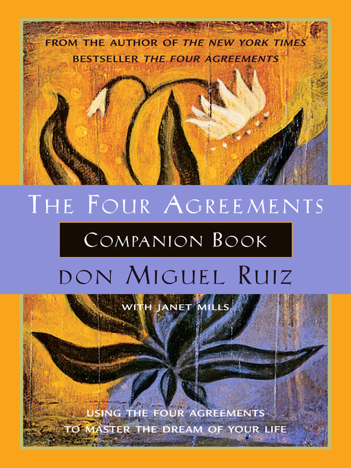 Titeldetails für The Four Agreements Companion Book nach don Miguel Ruiz - Verfügbar
